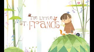 The Little St Francis [upl. by Adialeda]