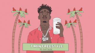 21 Savage  7 Min Freestyle Official Audio [upl. by Nyssa]