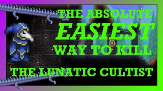 The ABSOLUTE EASIEST Way to Beat The Lunatic Cultist in Terraria [upl. by Angelita]