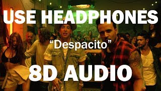 Luis Fonsi  Despacito ft Daddy Yankee 8D AUDIO [upl. by Eillen390]