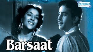 Barsaat 1949  Hindi Full Movie  Raj Kapoor  Nargis  Premnath [upl. by Dranyar]