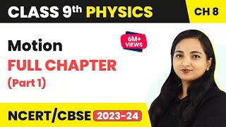 Motion Full Chapter Part 1 Class 9  Class 9 CBSE Physics [upl. by Bennet857]