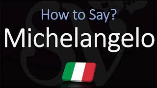 How to Pronounce Michelangelo in Italian CORRECTLY [upl. by Jorgenson]