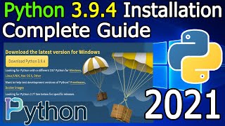 How to Install Python 394 on Windows 10  2021 Update  Complete Guide [upl. by Havstad]