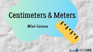 Centimeters amp Meters MiniLesson [upl. by Lucienne912]