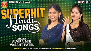 Superhit Hindi Songs  Alvira Mir  Vasant Patel MogalFilmsOfficial [upl. by Bathilda526]