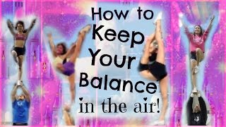 Cheer  How To Keep Your Balance In Stunts  Tips And Drills For Flyers [upl. by Nnyleve]