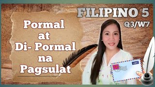 FILIPINO 5  PAGSULAT NG SULATING PORMAL AT DI  PORMAL SA ANYONG EMAIL  QUARTER 3 WEEK 7 [upl. by Hadria189]