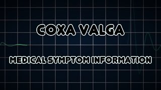 Coxa valga Medical Symptom [upl. by Eel988]