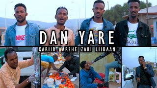 XARIIR AARSHE LIIBAAN ZAKI DAN YAR OFFICIAL VIDEO 2021 [upl. by Chandra]