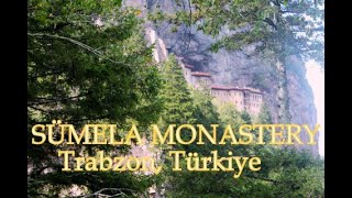 SÜMELA MONASTERY Trabzon Türkiye [upl. by Irreg]