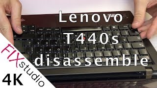 Lenovo T440s  disassemble 4K [upl. by Yatnod]