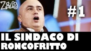 Paolo Cevoli  Il sindaco di Roncofritto 1 di 2 by Zelig [upl. by Januarius982]