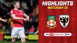 HIGHLIGHTS  Wrexham AFC vs AFC Wimbledon [upl. by Naginarb]