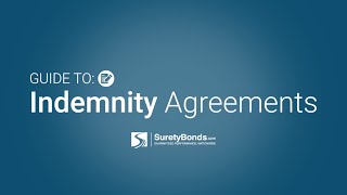 Guide to Indemnity Agreements [upl. by Heriberto]