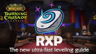 RestedXP  The New UltraFast TBC Classic Leveling Guide [upl. by Ynaoj]