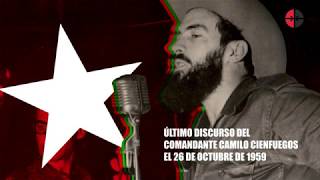 El último discurso de Camilo Cienfuegos [upl. by Amery]