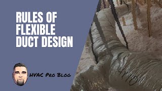 Rules of Flexible Duct Design [upl. by Ahsot723]