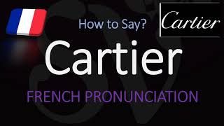 How to Pronounce Cartier CORRECTLY French amp English Pronunciation [upl. by Malinowski]