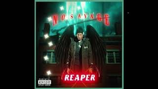 No Savage  Reaper Official Audio [upl. by Anilave]