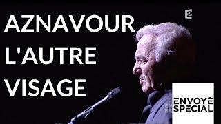 HOMMAGE Envoyé spécial Aznavour lautre visage  4 octobre 2007 France 2 [upl. by Refenej899]