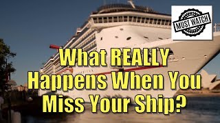 What REALLY Happens When You Miss Your Cruise Ship w John Heald [upl. by Aikkin746]