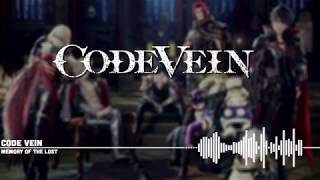 「Code Vein OST」 Memory of the Lost [upl. by Ociredef]