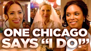 The Weddings from Chicago Fire Med and PD  One Chicago [upl. by Madda708]