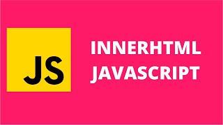 InnerHTML JavaScript [upl. by Marilla]