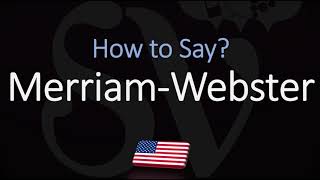 How to Pronounce Merriam Webster CORRECTLY [upl. by Survance]