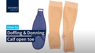 How to  Doffing amp Donning  Calf open toe [upl. by Paget550]