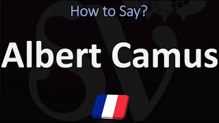 How to Pronounce Albert Camus  French amp English Pronunciation [upl. by Whelan29]