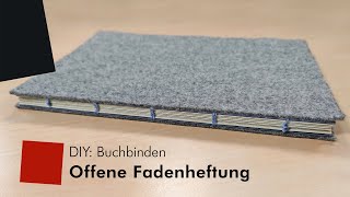 DIY Buchbinden – Offene Fadenheftung [upl. by Hnahc348]