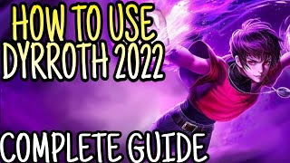 How To Use Dyrroth 2022  Mobile Legends  Full Guide Tips and Tricks Combo Skill Gameplay [upl. by Gilliam526]