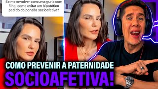 Como Se Prevenir Da Paternidade Socioafetiva E Pensão Socioafetiva [upl. by Chafee]