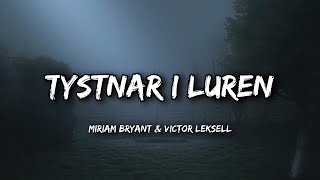 Miriam Bryant Victor Leksell  Tystnar i luren Lyrics [upl. by Dennard319]