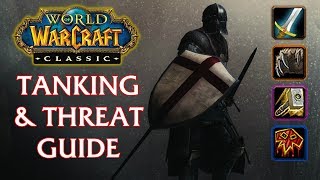 Classic WoW Tanking and Threat Guide [upl. by Moulden]