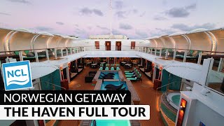 Complete Haven Complex Walkthrough Tour amp Review  5 Staterooms  Norwegian Getaway  4K [upl. by Orland]