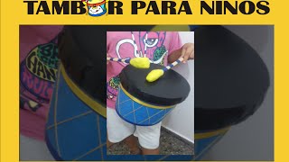 COMO HACER UN TAMBOR PARA NIÑOS [upl. by Hyams]