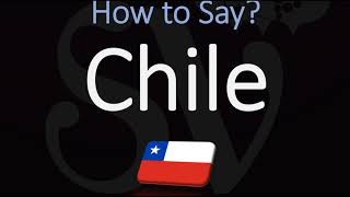 How to Pronounce Chile CORRECTLY [upl. by Alludba]