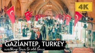 Gaziantep Turkey City Walking Tour 4K  Old Historical Towns and Traditional Markets [upl. by Anuaik]