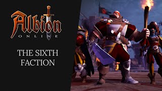 Albion Online  The Sixth Faction [upl. by Nonez]