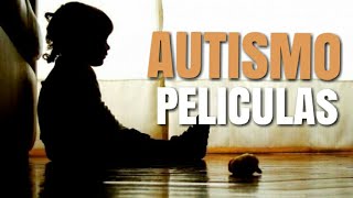 10 Películas sobre el Autismo Psicologia [upl. by Nosemaj539]