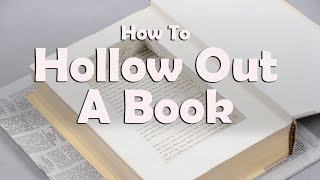 How To Hollow Out A Book [upl. by Larina139]