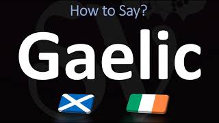 How to Pronounce Gaelic CORRECTLY  Irish VS Scottish [upl. by Fabri]