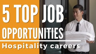 Hospitality Industry Jobs  Hospitality Careers  Hotel School [upl. by Annavahs]