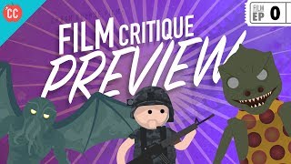 Crash Course Film Criticism Preview [upl. by Aivull876]