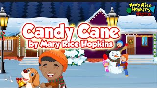 Christmas Cane Candy Song by Mary Rice Hopkins — Animation [upl. by Neillij]