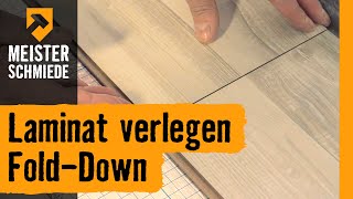 Laminat verlegen FoldDown  HORNBACH Meisterschmiede [upl. by Gyatt844]