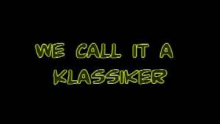 We call it a Klassiker [upl. by Eire]